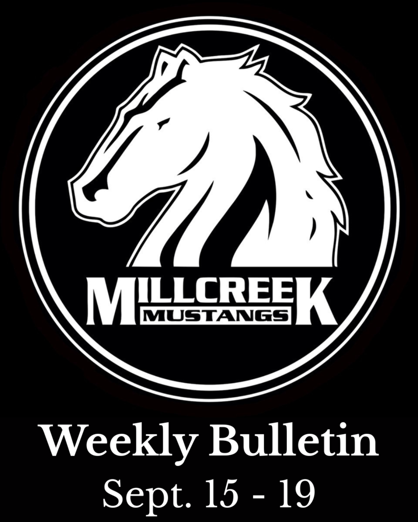 a photo of the Millcreek logo with the words "Weekly Bulletin Sept. 15 -19"  below it.