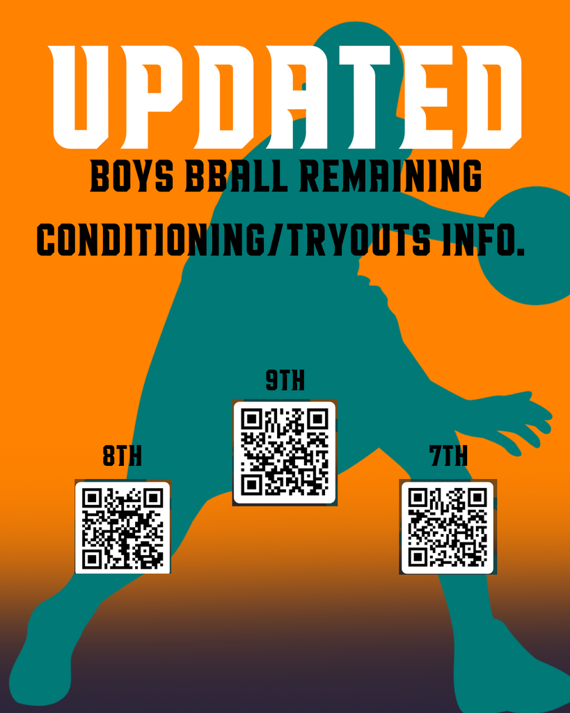 UPDATED boys bball remaining conditioning/tryouts info. 8th 9th 7th