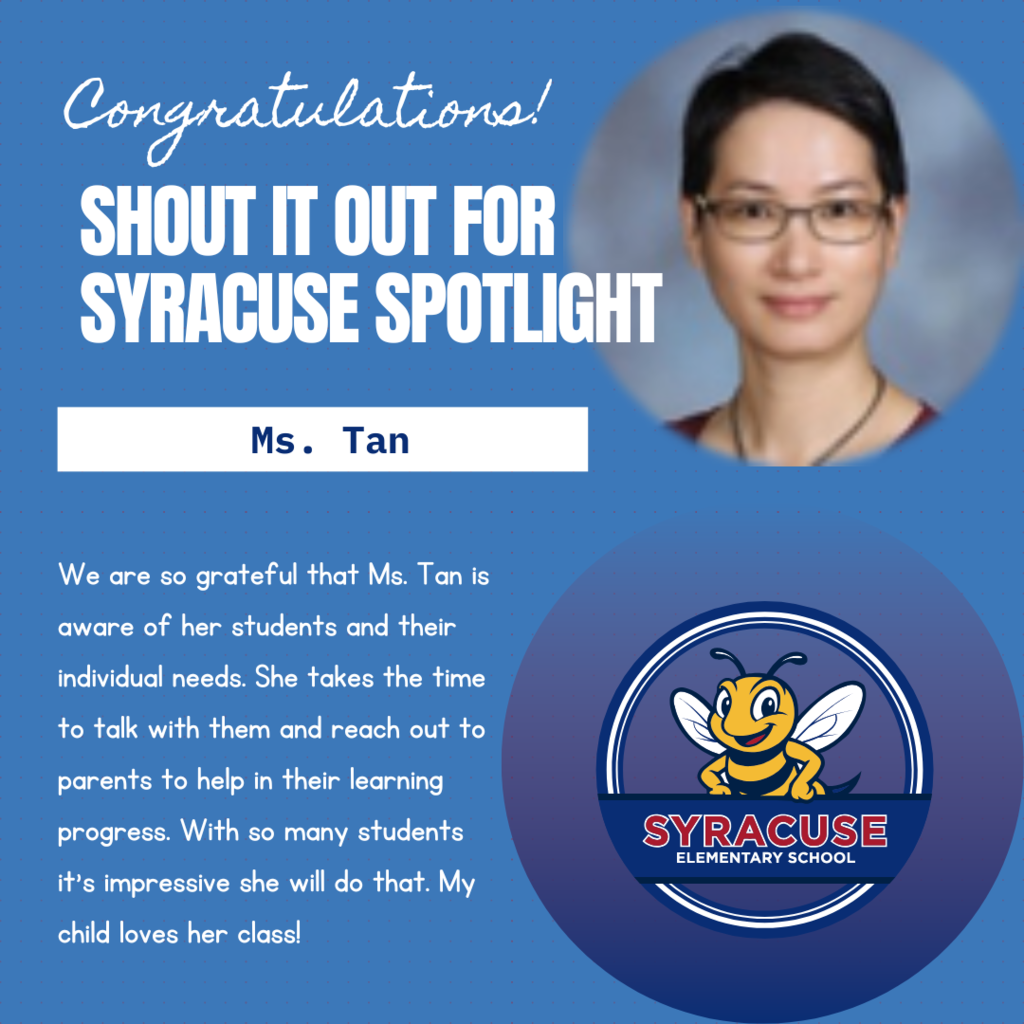 Congratulations to Ms. Tan Shout it out for Syracuse spotlight