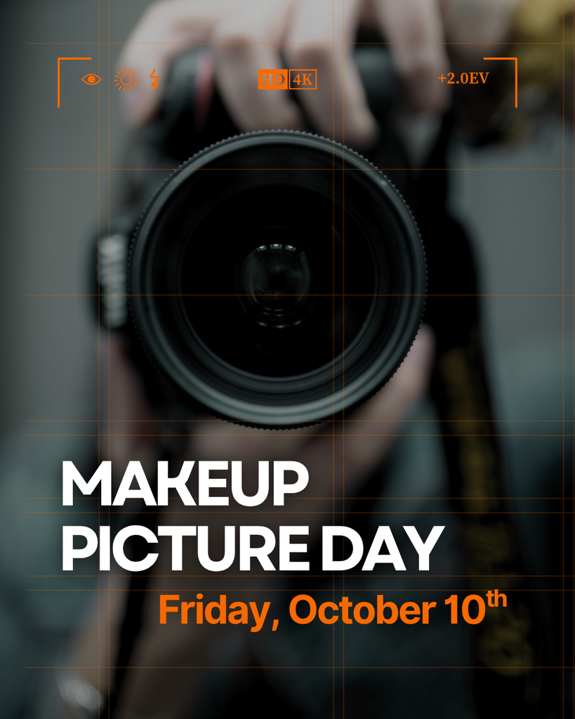 Makeup Picture Day Friday, October 10th