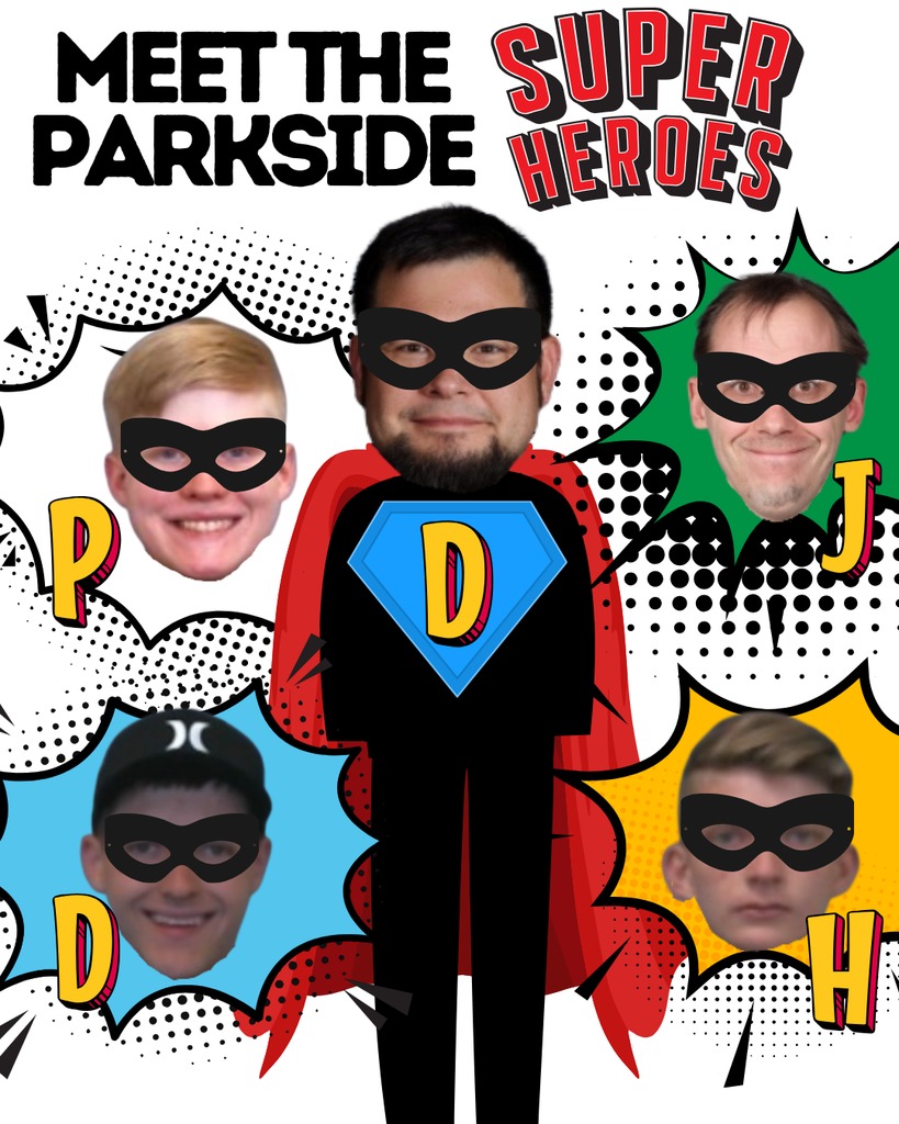 Custodial crew wearing masks as superheroes, caption says meet the parkside superheroes