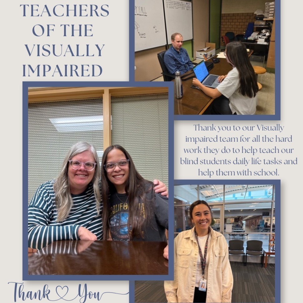 Three pictures of teachers of the visually impaired working with students. We appreciate them so much!