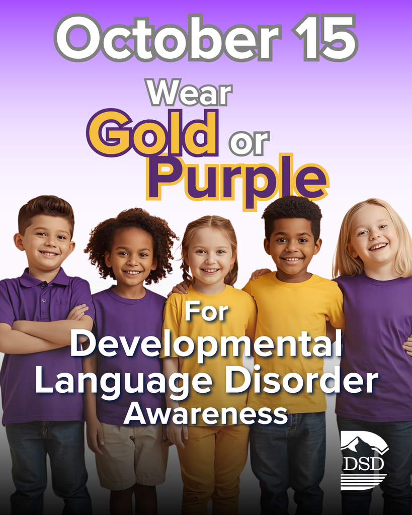 A group of students wearing yellow and purple with words October 15. Wear gold or purple for Developmental Language Disorder Awareness.