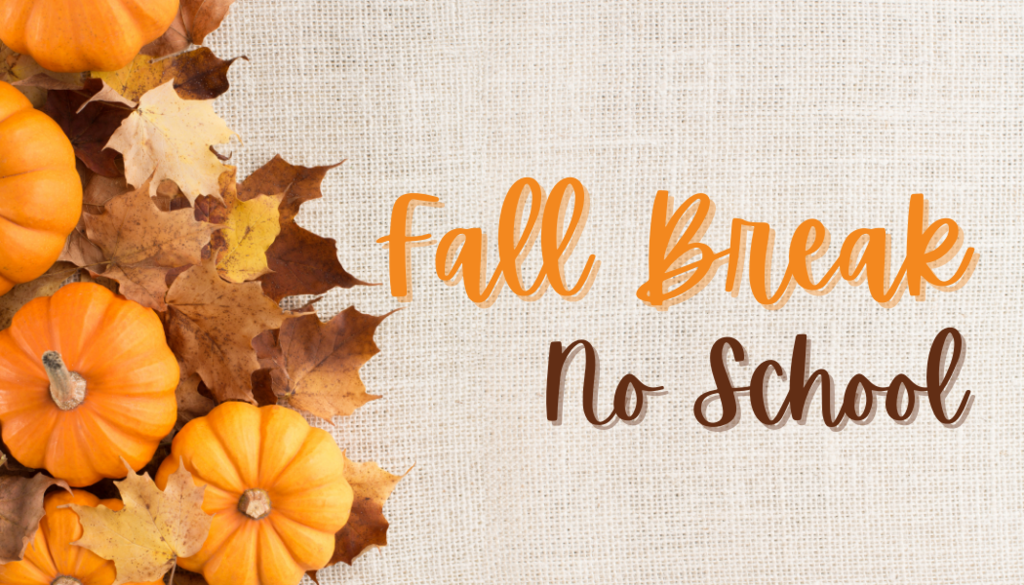 Fall Break No School