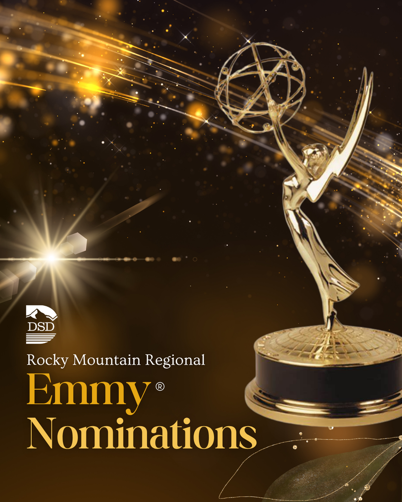 A sparkly image of a Rocky Mountain Regional Emmy award with words that say: Rocky Mountain Regional Emmy Nominations with a DSD logo.