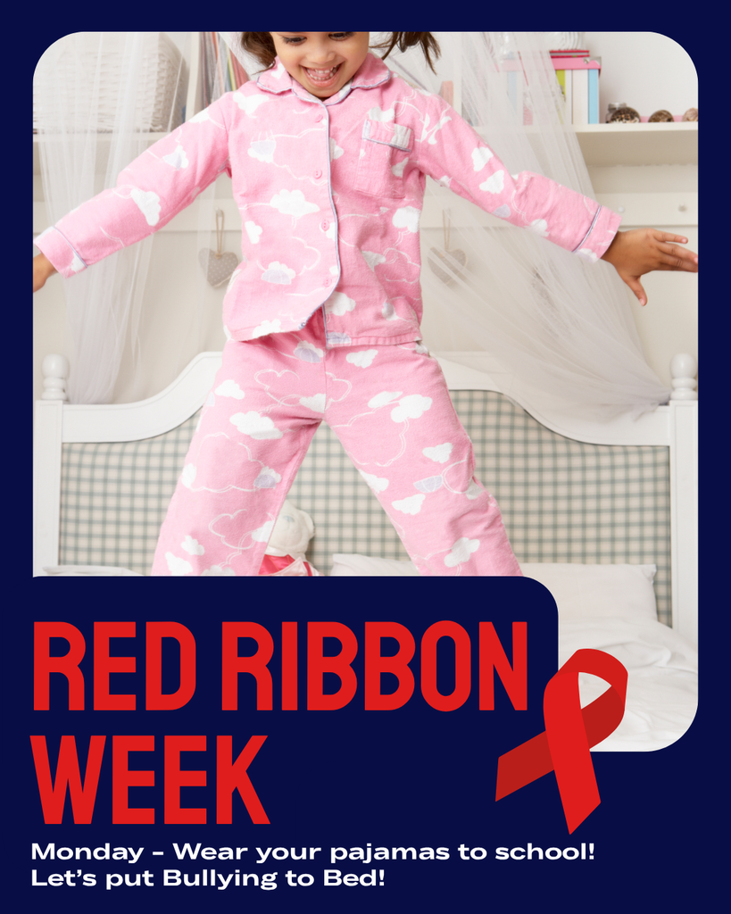 Child wearing Pajamas - Text: Red Ribbon Week Monday - Wear your pajamas to school! Let's put Bullying to Bed!