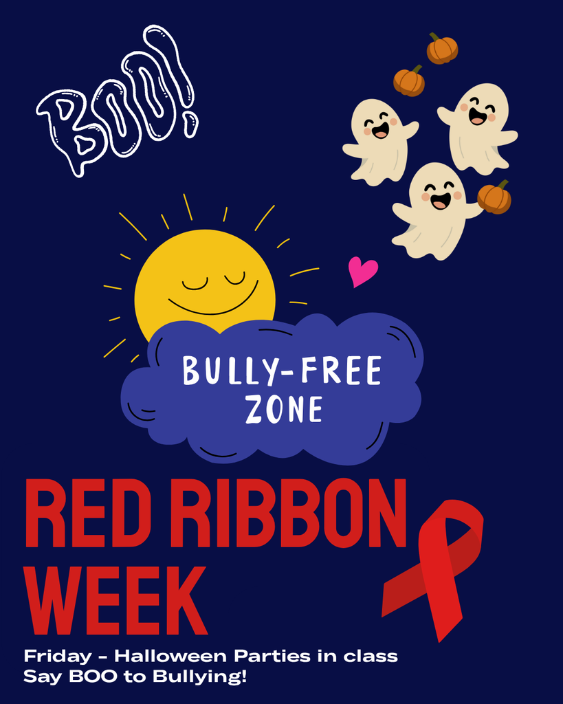 Bully-Free Zone Red Ribbon Week Friday - Halloween Parties in Class, Say BOO to Bullying! Decorative Sunshine, Ghosts with pumpkins and Boo text