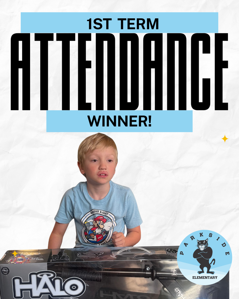 1st term attendance winner Parkside Elementary