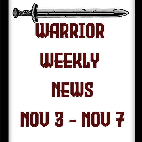 Warrior Weekly News Nov 3 - Nov 7