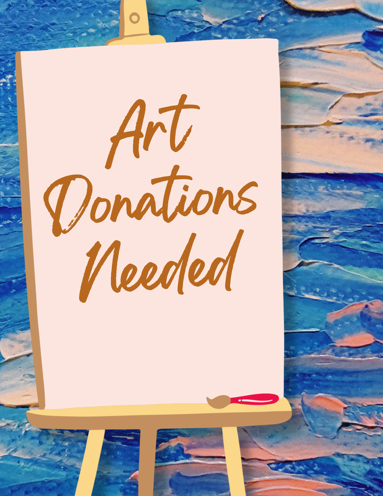 Art Donations needed