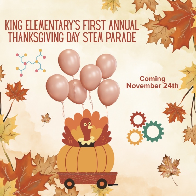 king elementary’s first annual Thanksgiving day stem parade
