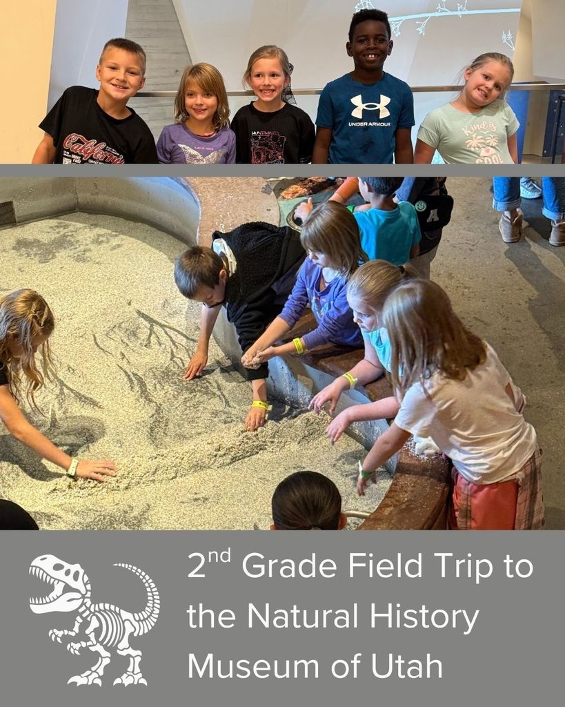Image of dinosaur fossil. Text, "2nd Grade Field Trip to the Natural History Museum of Utah." Collage of students exploring exhibits and the Natural History Museum of Utah.