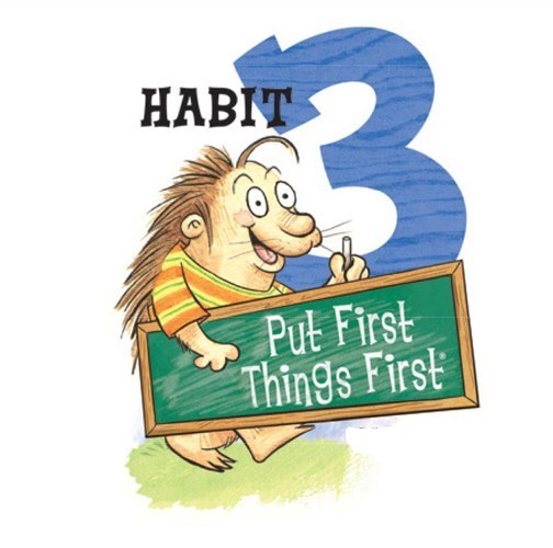 an illustrated picture of a child holding a chalkboard that readys 'put first things first'