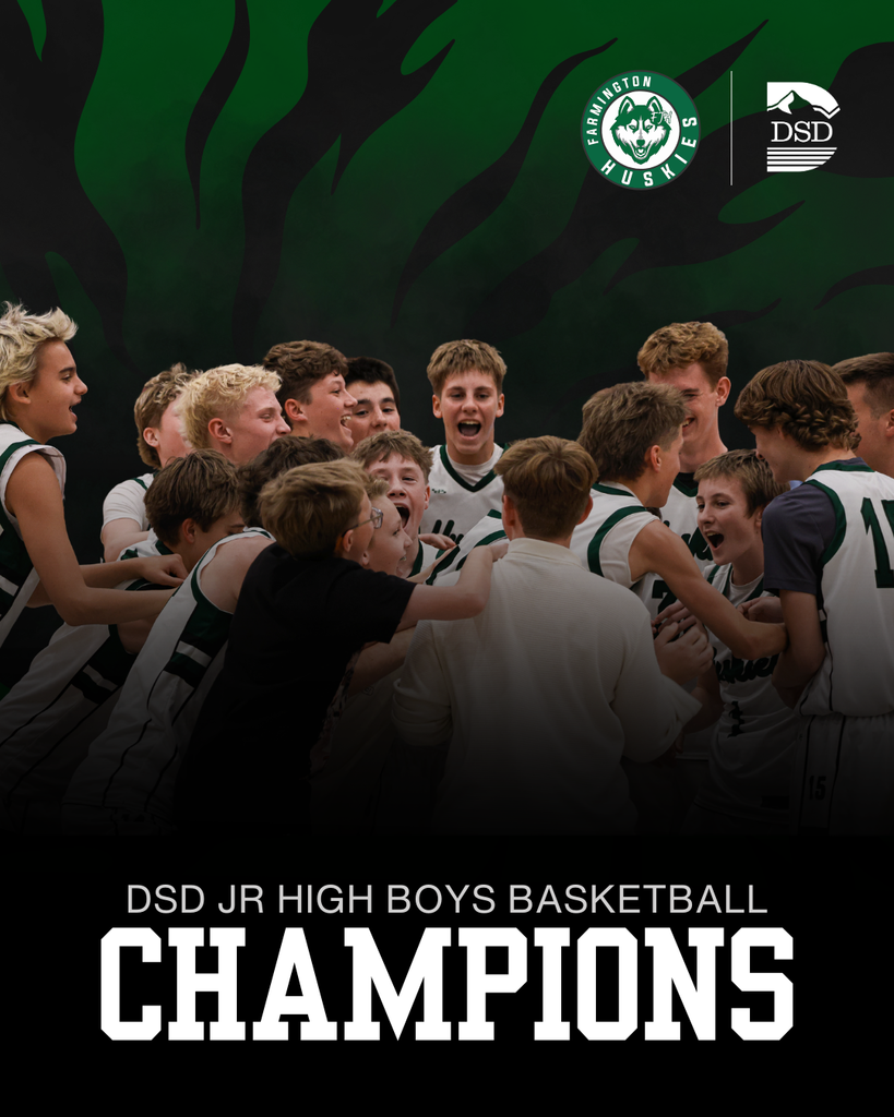 Farmington Junior High Boys Basketball Team celebrating their championship win with their school and Davis School District logos. The bottom reads: "DSD JR High Boys Basketball Champions."