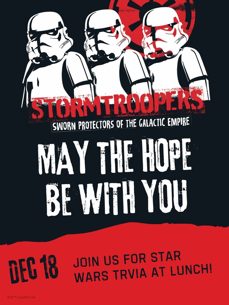 image of three star wars storm troopers with a red bullseye behind them. storm troopers sworn protectors of the galactic empire may the hope be with you dec. 18 join us for star wars trivia at lunch!