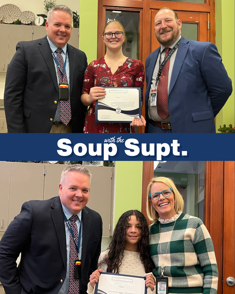 December Soup with the Supt photos with the principal, their student being honored and the superintendent in the photos