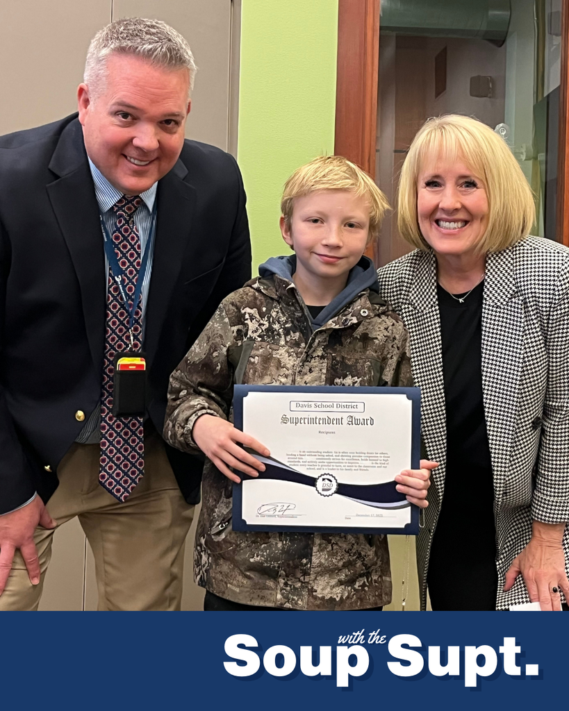 December Soup with the Supt photos with the principal, their student being honored and the superintendent in the photos