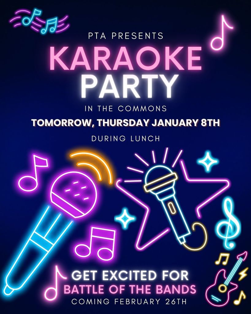 Clearfield High PTA presents a Karoke Party at lunch, Thursday, January 8th in the commons. We're getting excited for Battle of the Bands coming in February!