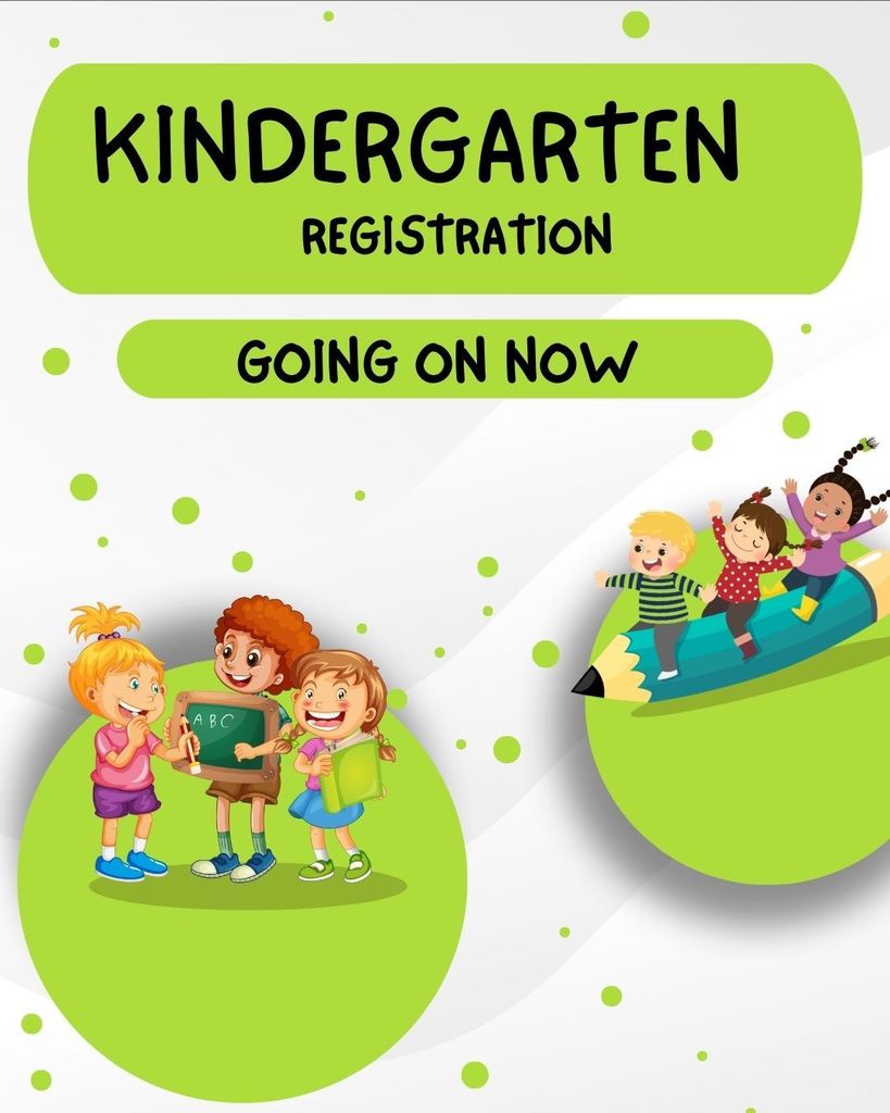 Kindergarten Registration Going on Now