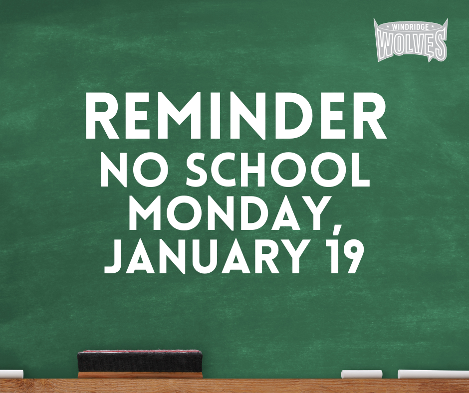 Image of a chalkboard that says Reminder No School Monday, January 19