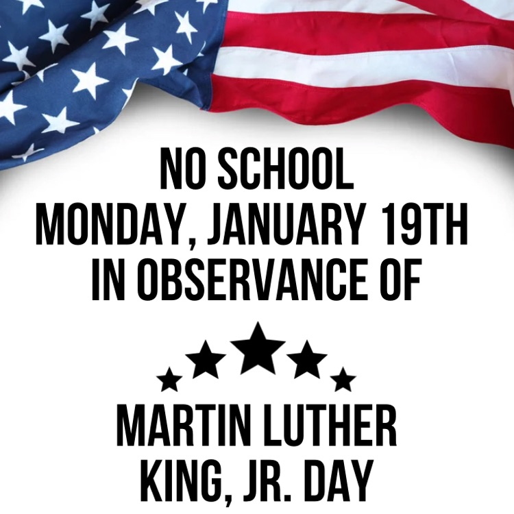 No School Monday January 19, 2026