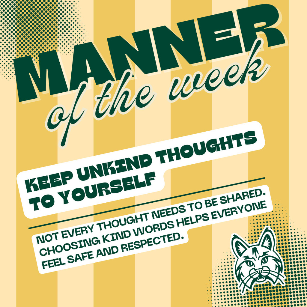 Graphic titled “Manner of the Week” with the focus “Keep Unkind Thoughts to Yourself.” The design features yellow and cream vertical stripes with green text and accents. A short description explains that choosing kind words helps everyone feel safe and respected. A school mascot illustration appears in the bottom corner.