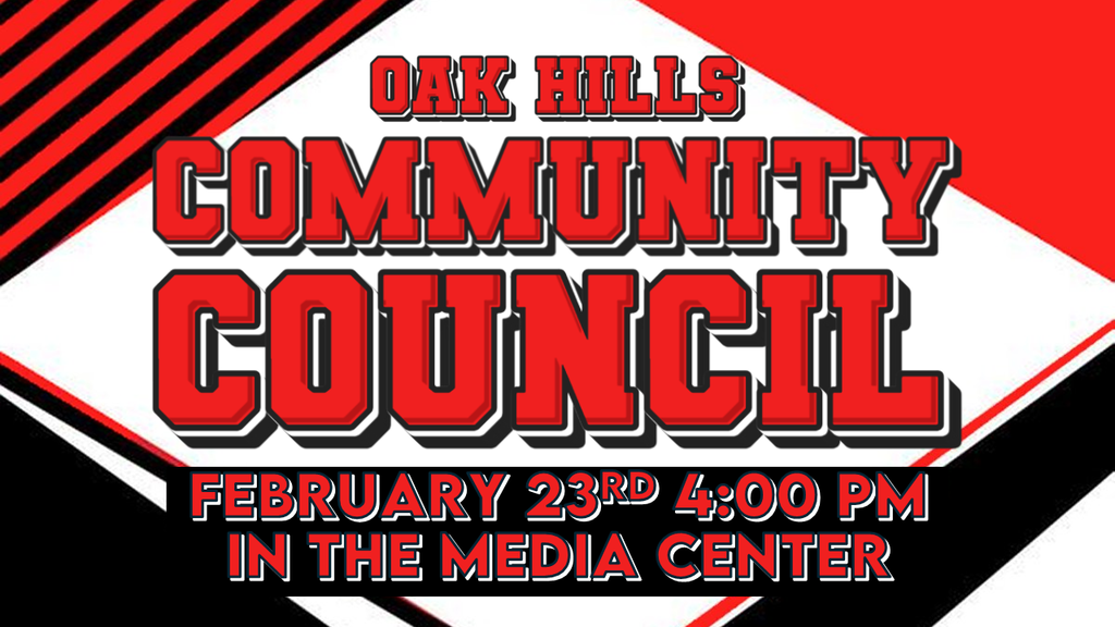 Community Council Meeting - February 23rd, 4:00 pm in the Media Center