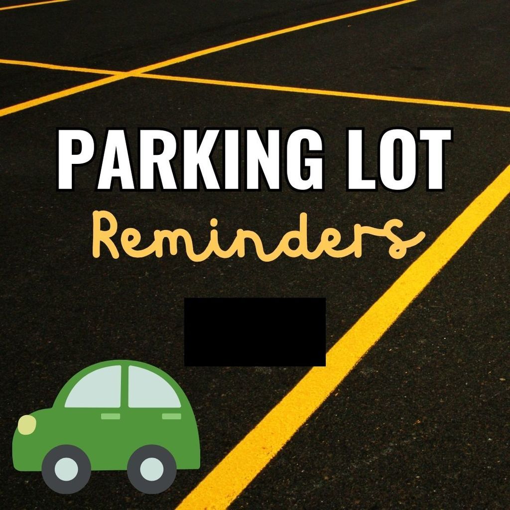 Parking lot reminders