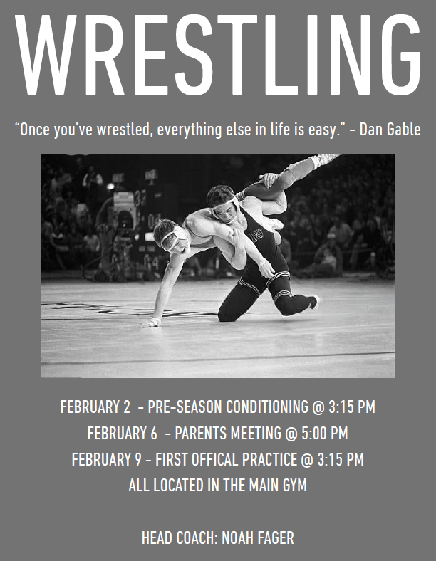 Wrestling starts February 2 Parent meeting on February 6