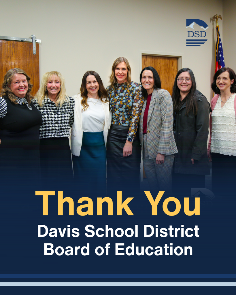 Thank you Davis School District Board of Education.