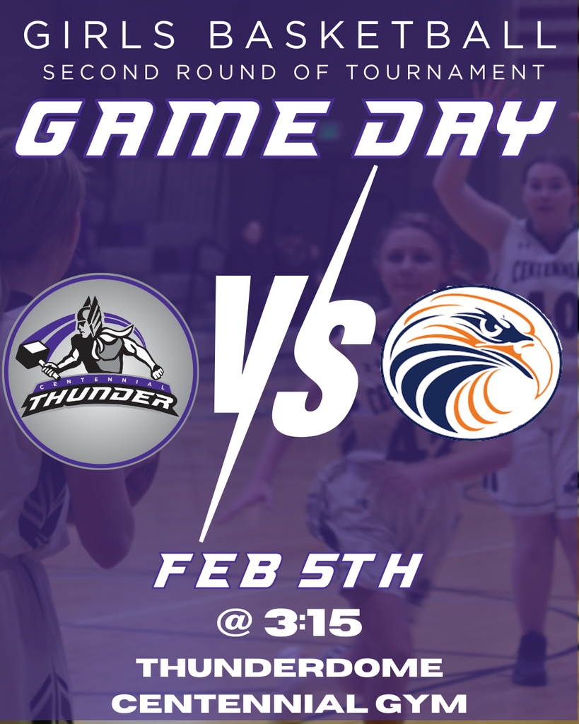 Centennial Girls Basketball Game - Feb 5h - 3:15pm - Thunderdome - Centennial Gym - against Syracuse JH