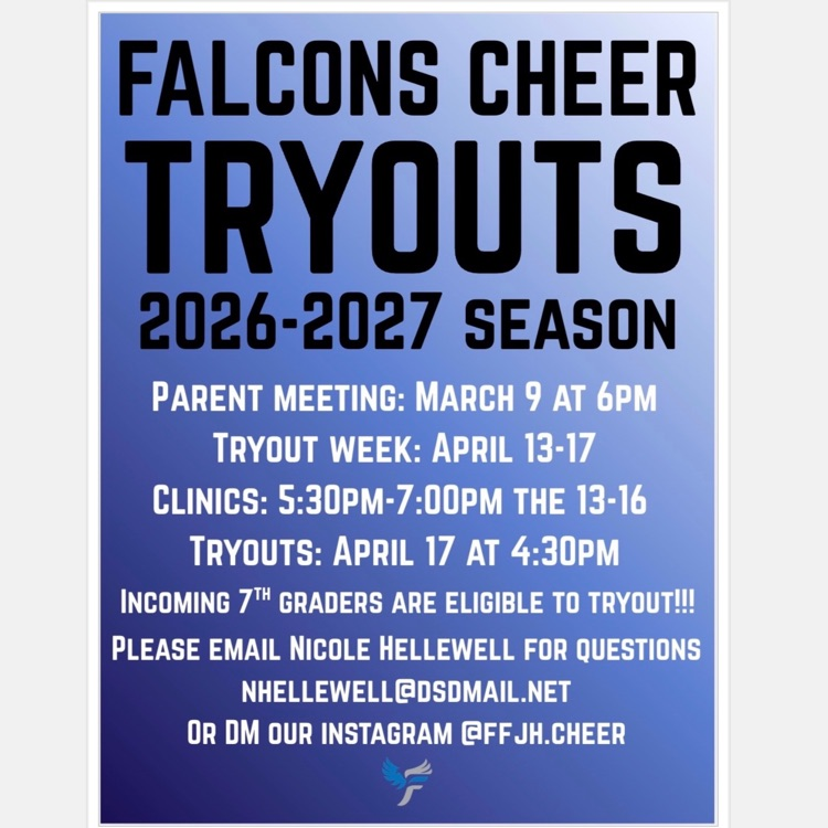 cheer tryout information. please email Mrs. Hellewell at nhellewell@dsdmail.net for more information.