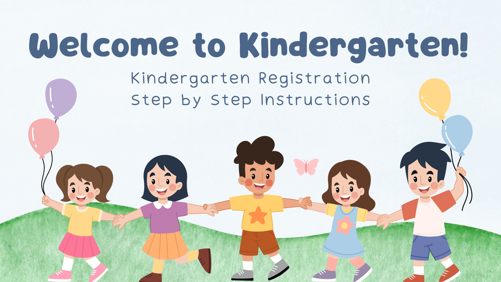 Kindergarten Step by Step Instructions