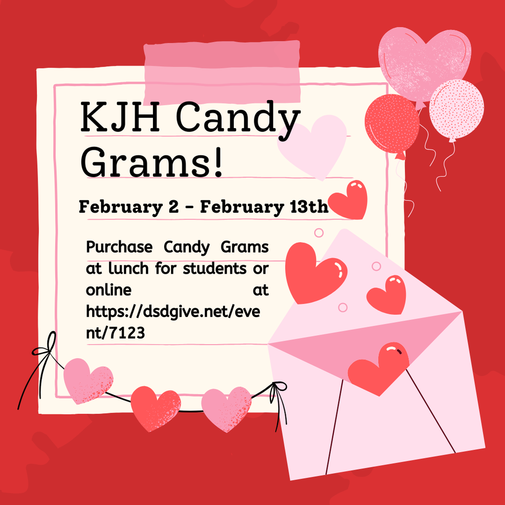 image of a letter and envelope with a heart garland and heart ballons coming out of the envelope kjh candy grams! february 2 - february 13th purchase candy grams at lunch for students or online at https://dsdgive.net/event7123
