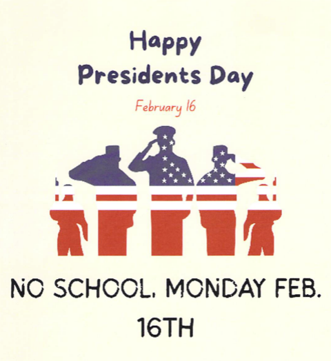Announcement for No School on Monday due to President's Day