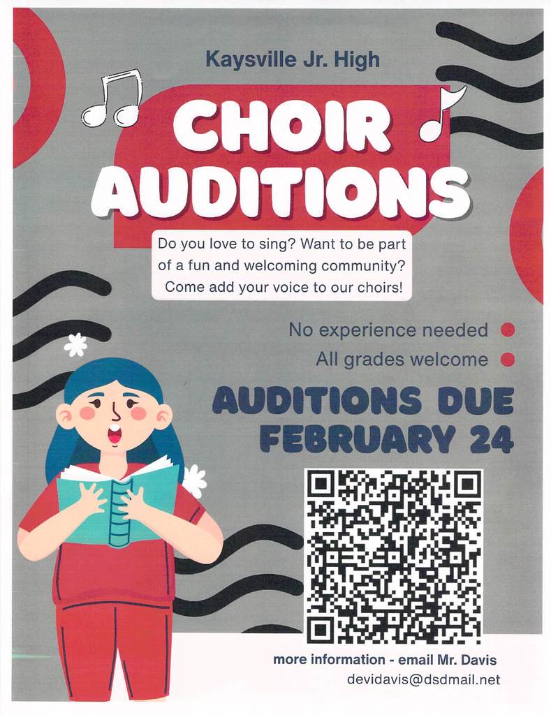 image of musical note and girl holding music book and singing. choir auditions do you love to sing? want to be part of a fun and welcoming community? Come add your voice to our choirs! no experience needed all grades welcome auditions due february 24 qr code more information - email Mr. Davis devidavis@dsdmail.net
