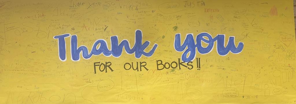 Thank you poster made by the students to thank our PTA for the new books