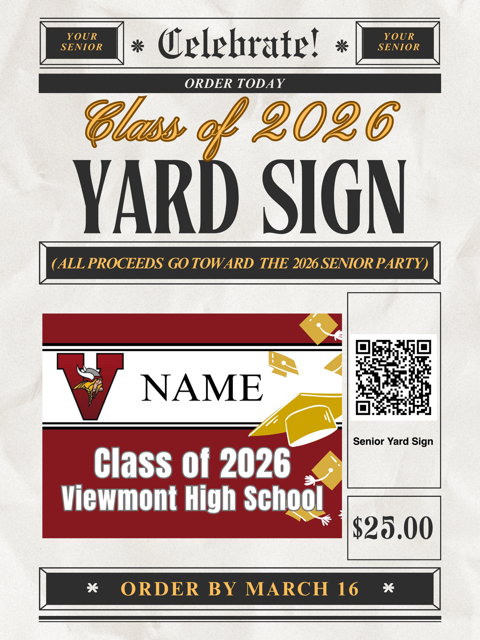 Flyer advertising a customizable Class of 2026 yard sign for Viewmont High School, with space for a student name, a QR code to order, $25.00 price, and a deadline to order by March 16; notes that proceeds support the 2026 Senior Party.