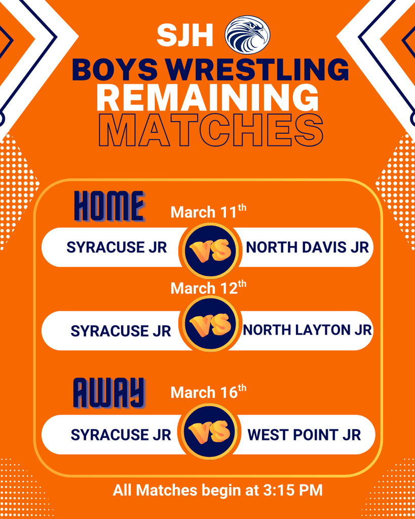 SJH Boys Wrestling remaining matches schedule.