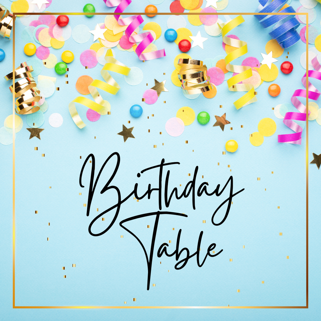 Confetti, ribbon, stars in multiple colors with the words BirthdayTable