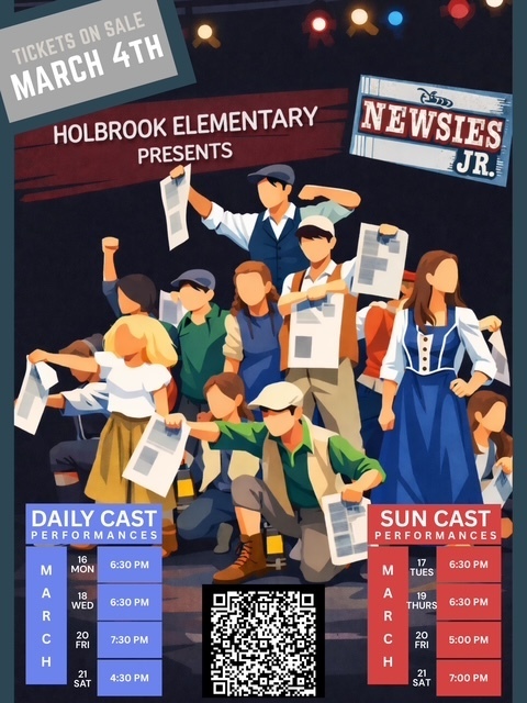 Holbrook Elementary Presents Newsies Jr. March 16-21.