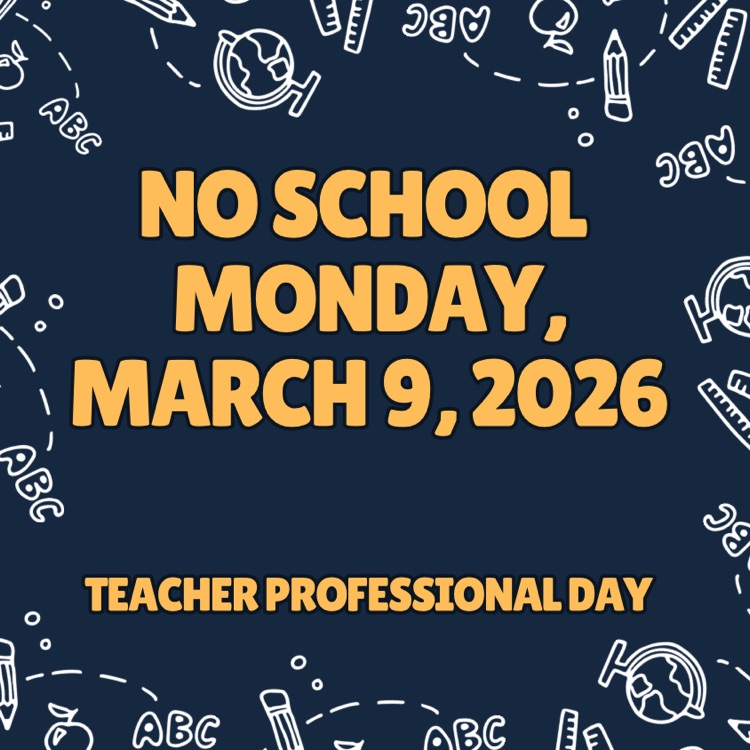 No School Monday, March 9, 2026