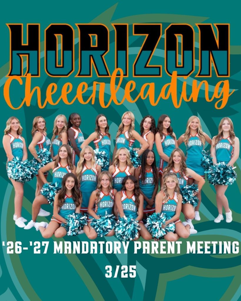 Horizon Cheerleadsing '26-'27 Mandatory Parent Meeting 3/25