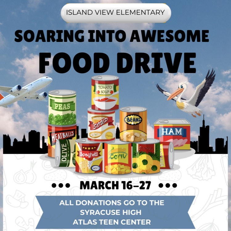 island View elementary soaring into awesome food drive March 16-27 all donations go to the Syracuse high atlas teen center photo of pelican and canned food