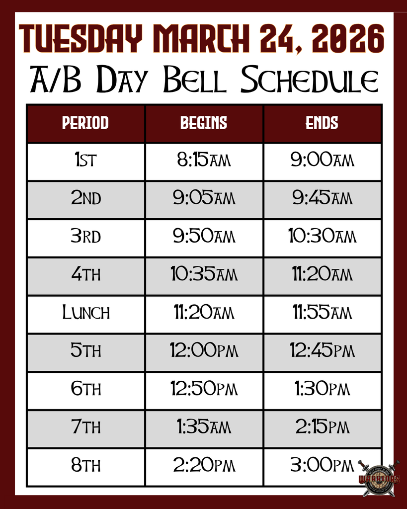 PERIOD	BEGINS	ENDS 1st	8:15am	9:00am 2nd	9:05am	9:45am 3rd	9:50am 	10:30am 4th	10:35am	11:20am Lunch	11:20am	11:55am 5th	12:00pm	12:45pm 6th	12:50pm	1:30pm 7th	1:35am	2:15pm 8th	2:20pm	3:00pm  A/B Day Bell Schedule Tuesday March 24, 2026