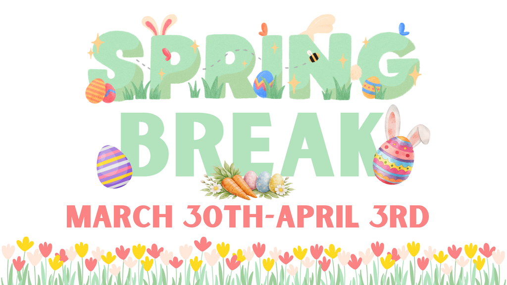 Spring-themed graphic with large green text reading “SPRING BREAK,” decorated with grass, bunny ears, wings, bees, and colorful Easter eggs. Below, bold coral text reads “MARCH 30TH – APRIL 3RD.” The bottom of the image features a cheerful border of pastel tulips in yellow, pink, and peach.