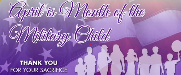 April is Month of the Military Child. Thank you for your service