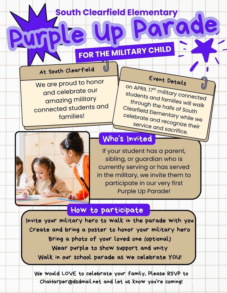 Large informational poster about the schools first annual purple up parade on april 17th any student with a sibling parent or guardian who is currently serving in the military is invited to attend our school parade to honor and celebrate their service and sacrifice. 