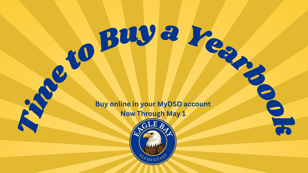 Time to Buy a Yearbook-Buy online in your MyDSD account Now through May 1