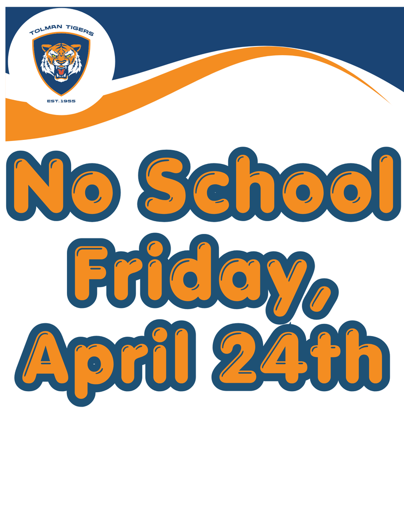 No School Friday April 24th